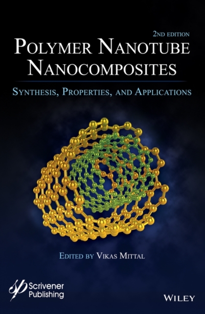 Polymer Nanotubes Nanocomposites : Synthesis, Properties and Applications, Hardback Book