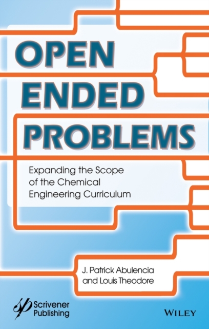Open-Ended Problems : A Future Chemical Engineering Education Approach, Hardback Book