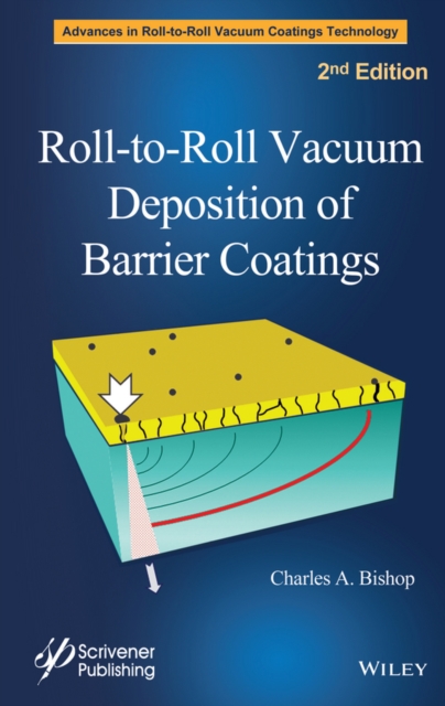 Roll-to-Roll Vacuum Deposition of Barrier Coatings, EPUB eBook