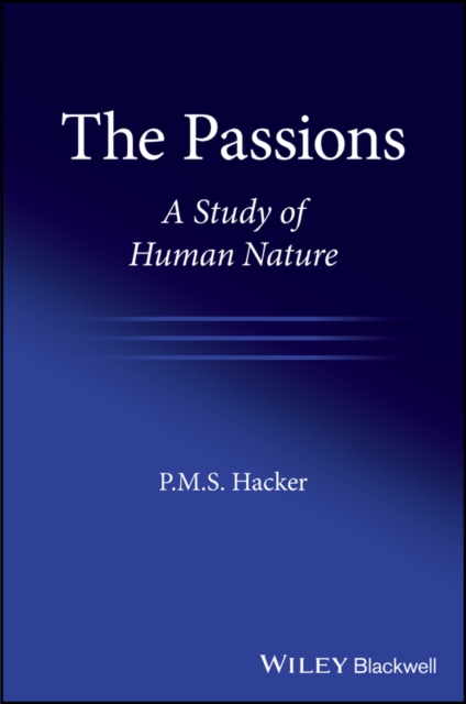 The Passions : A Study of Human Nature, Hardback Book