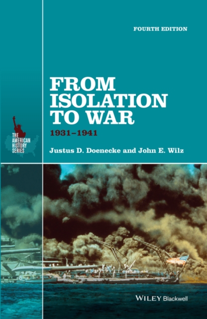 From Isolation to War : 1931-1941, Hardback Book