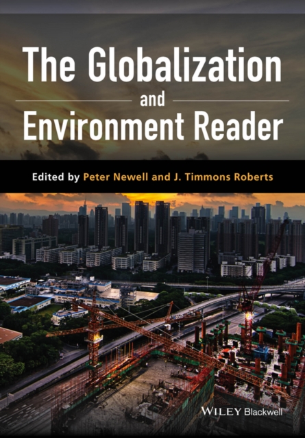 The Globalization and Environment Reader, Hardback Book