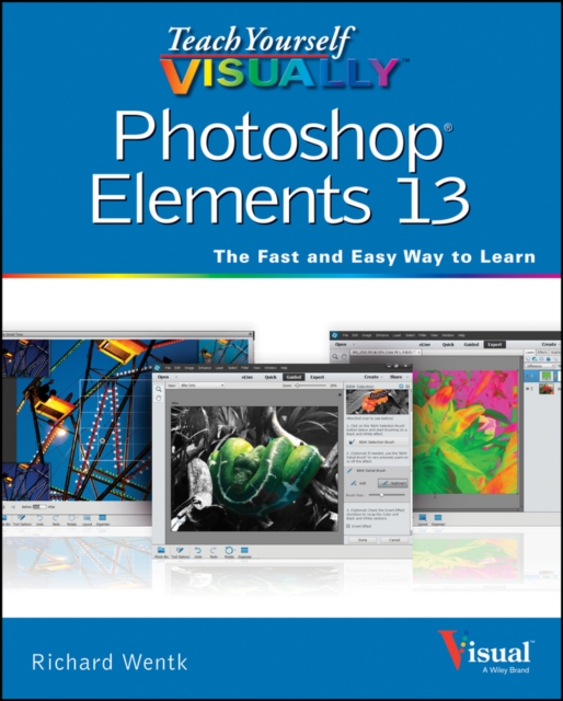 Teach Yourself VISUALLY Photoshop Elements 13, PDF eBook