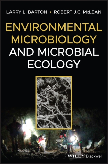 Environmental Microbiology and Microbial Ecology, PDF eBook