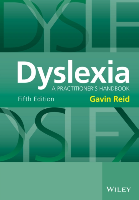 Dyslexia : A Practitioner's Handbook, Hardback Book