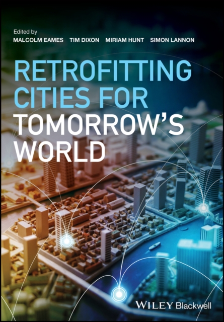 Retrofitting Cities for Tomorrow's World, Hardback Book