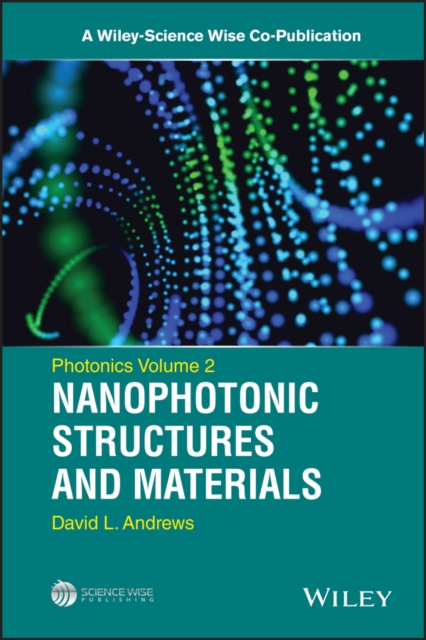 Photonics, Volume 2 : Nanophotonic Structures and Materials, EPUB eBook