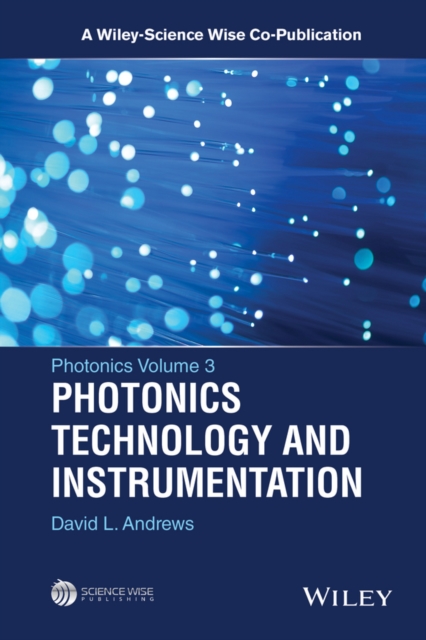 Photonics, Volume 3 : Photonics Technology and Instrumentation, EPUB eBook