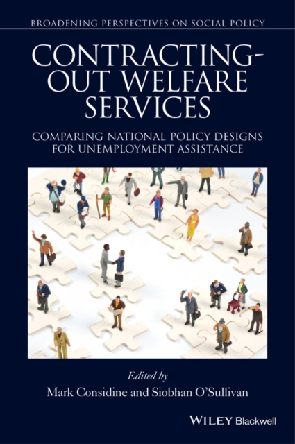Contracting-out Welfare Services : Comparing National Policy Designs for Unemployment Assistance, Paperback / softback Book