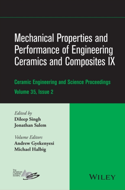 Mechanical Properties and Performance of Engineering Ceramics and Composites IX, Volume 35, Issue 2, Hardback Book