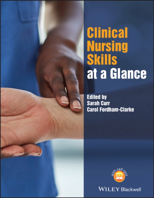Clinical Nursing Skills at a Glance, Paperback / softback Book