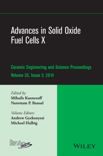 Advances in Solid Oxide Fuel Cells X, Volume 35, Issue 3, Hardback Book