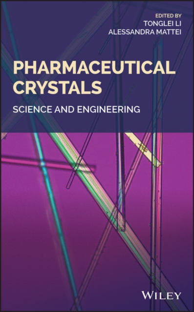 Pharmaceutical Crystals : Science and Engineering, EPUB eBook