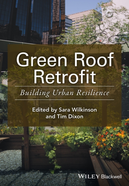 Green Roof Retrofit : Building Urban Resilience, PDF eBook