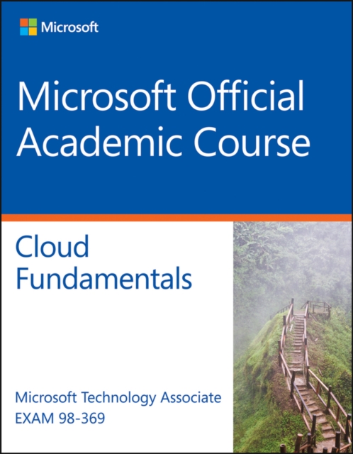 Exam 98-369 Cloud Fundamentals, Paperback / softback Book