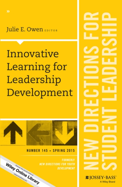 Innovative Learning for Leadership Development : New Directions for Student Leadership, Number 145, Paperback / softback Book