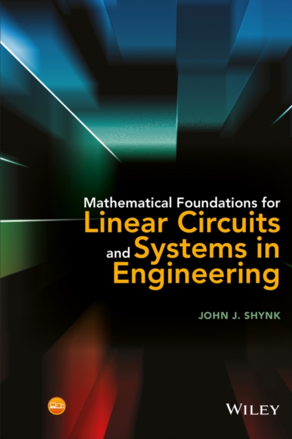 Mathematical Foundations for Linear Circuits and Systems in Engineering, PDF eBook