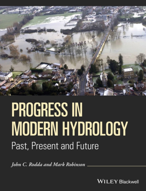 Progress in Modern Hydrology : Past, Present and Future, Hardback Book