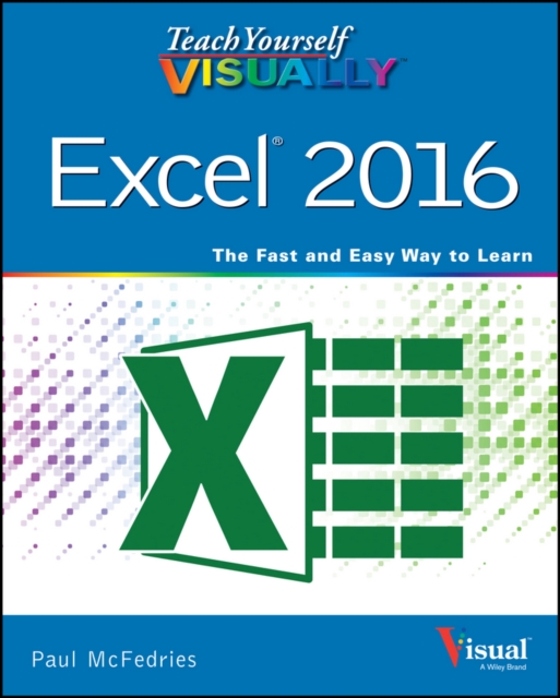 Teach Yourself VISUALLY Excel 2016, EPUB eBook