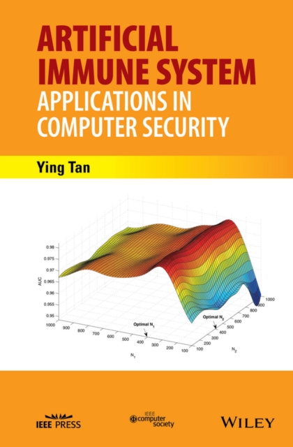 Artificial Immune System : Applications in Computer Security, PDF eBook