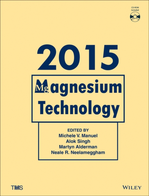 Magnesium Technology 2015, Hardback Book