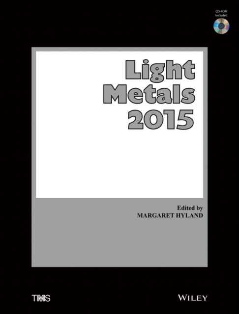 Light Metals 2015, Hardback Book