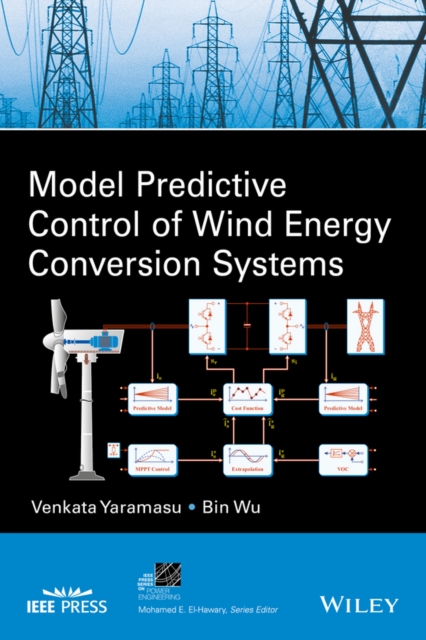 Model Predictive Control of Wind Energy Conversion Systems, EPUB eBook