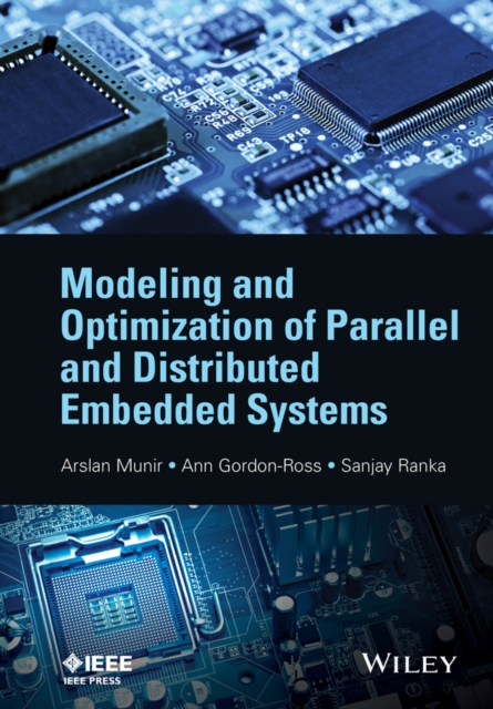 Modeling and Optimization of Parallel and Distributed Embedded Systems, PDF eBook
