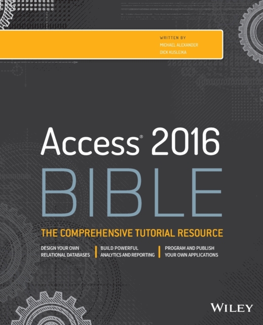 Access 2016 Bible, Paperback / softback Book