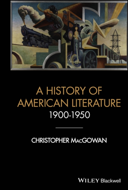 A History of American Literature 1900 - 1950, PDF eBook