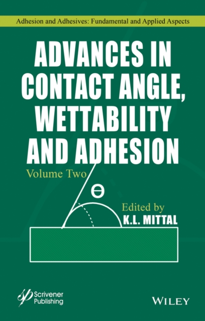 Advances in Contact Angle, Wettability and Adhesion, Volume 2, EPUB eBook