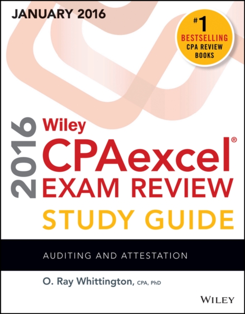 Wiley CPAexcel Exam Review 2016 Study Guide January : Auditing and Attestation, Paperback Book