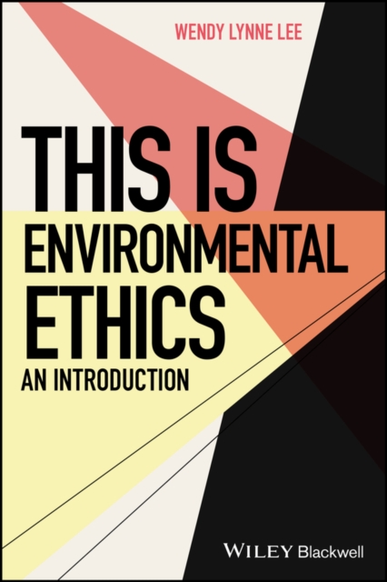 This is Environmental Ethics: An Introduction, PDF eBook