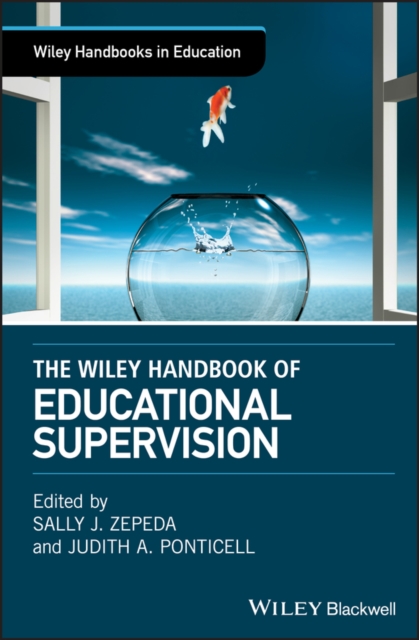 The Wiley Handbook of Educational Supervision, PDF eBook