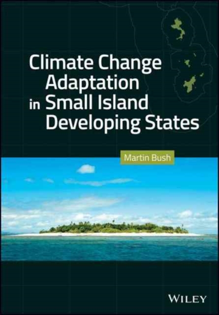 Climate Change Adaptation in Small Island Developing States, Hardback Book