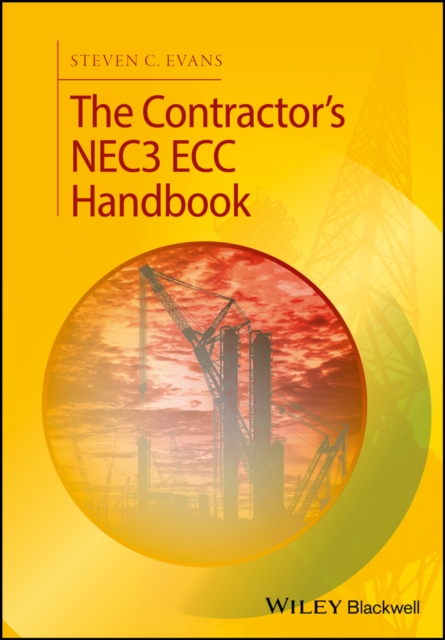 The Contractor's NEC3 ECC Handbook, Paperback / softback Book