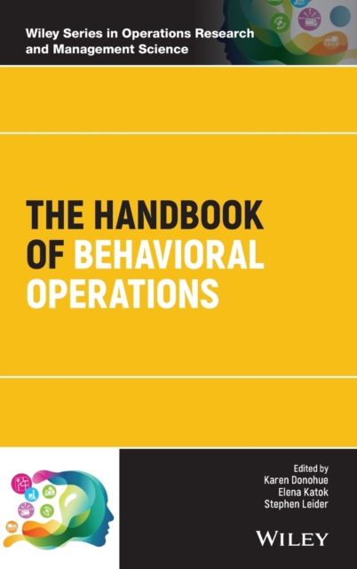 The Handbook of Behavioral Operations, Hardback Book