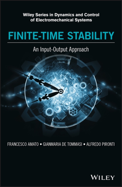 Finite-Time Stability: An Input-Output Approach, EPUB eBook