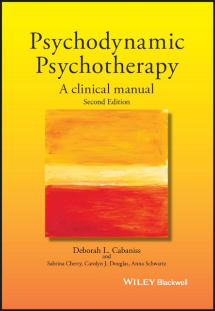Psychodynamic Psychotherapy : A Clinical Manual, Hardback Book