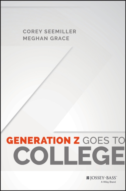 Generation Z Goes to College, EPUB eBook