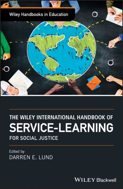 The Wiley International Handbook of Service-Learning for Social Justice, PDF eBook