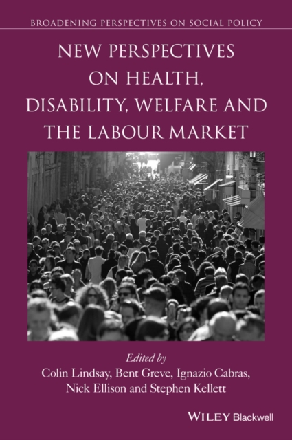 New Perspectives on Health, Disability, Welfare and the Labour Market, EPUB eBook