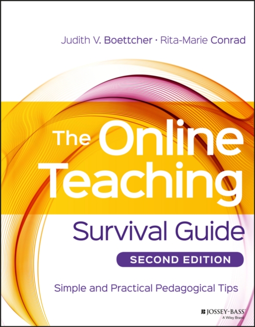 The Online Teaching Survival Guide : Simple and Practical Pedagogical Tips, Paperback / softback Book