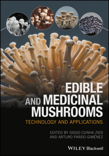 Edible and Medicinal Mushrooms : Technology and Applications, Hardback Book