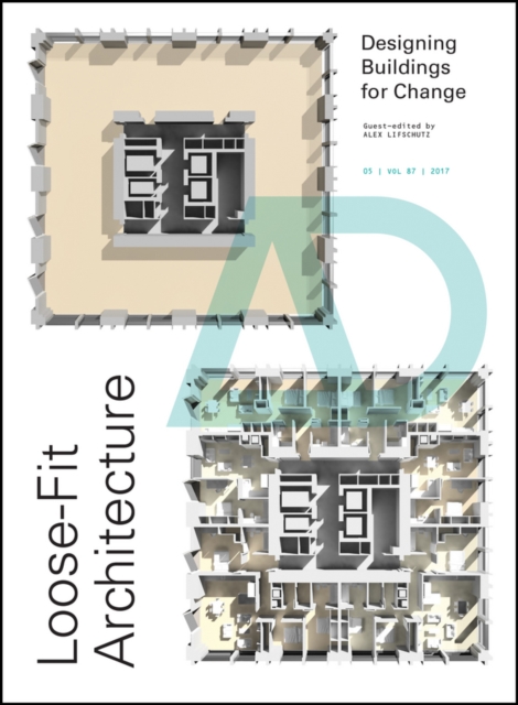 Loose-Fit Architecture : Designing Buildings for Change, Paperback / softback Book