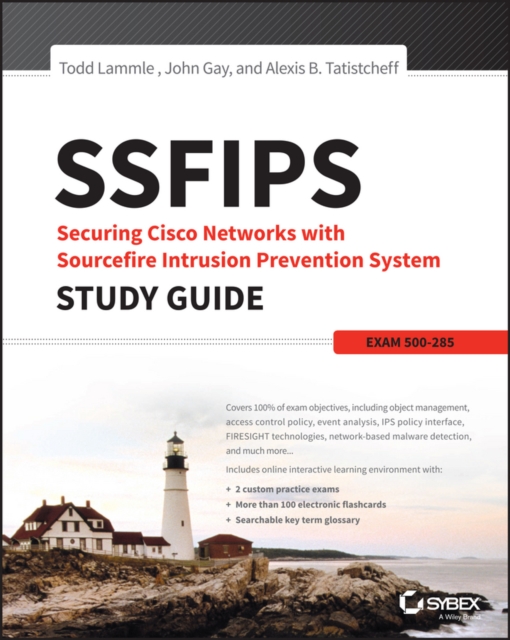SSFIPS Securing Cisco Networks with Sourcefire Intrusion Prevention System Study Guide : Exam 500-285, Paperback / softback Book