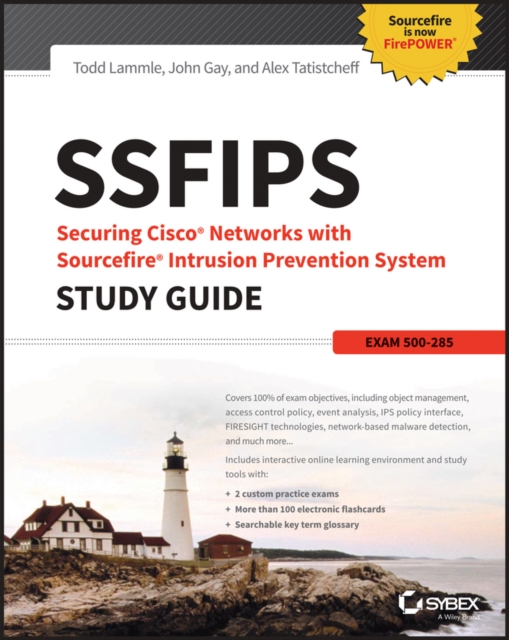 SSFIPS Securing Cisco Networks with Sourcefire Intrusion Prevention System Study Guide : Exam 500-285, EPUB eBook