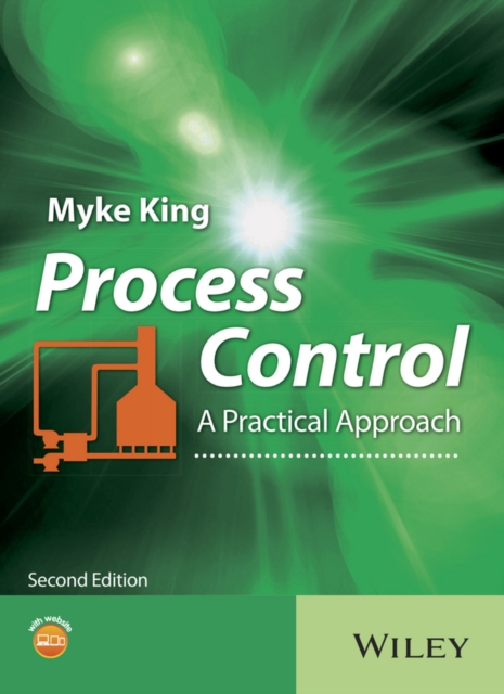 Process Control : A Practical Approach, Hardback Book
