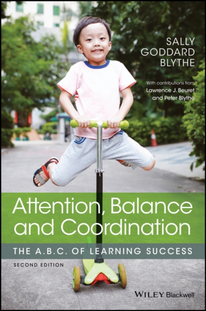 Attention, Balance and Coordination : The A.B.C. of Learning Success, PDF eBook