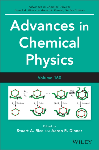 Advances in Chemical Physics, Volume 160, Hardback Book